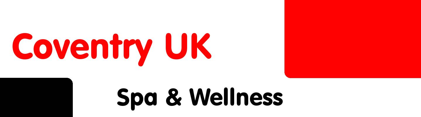 Best spa & wellness in Coventry UK - Rating & Reviews